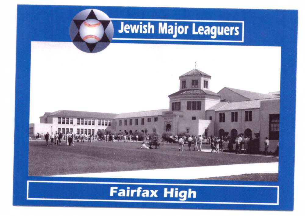 2008 Jewish Major Leaguers #35 Fairfax High School